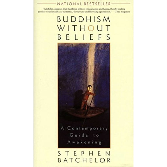 Pre-Owned Buddhism without Beliefs: A Contemporary Guide to Awakening (Paperback) 1573226564 9781573226561