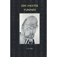 thumbnail image 1 of Buddhism Zen Meister Yunmen: Leben und Lehre des letzten Giganten der Zen-Klassik, (Paperback), 1 of 1