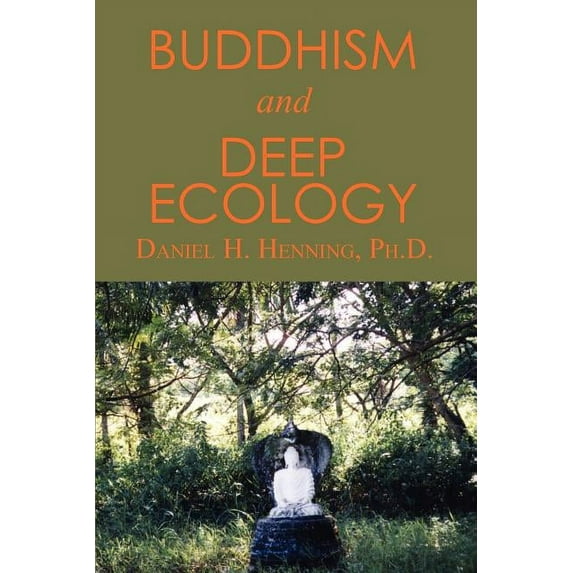 Buddhism and Deep Ecology (Paperback)