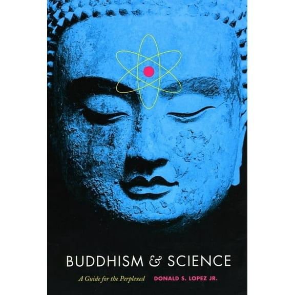 Buddhism and Modernity Buddhism & Science: A Guide for the Perplexed, (Paperback)