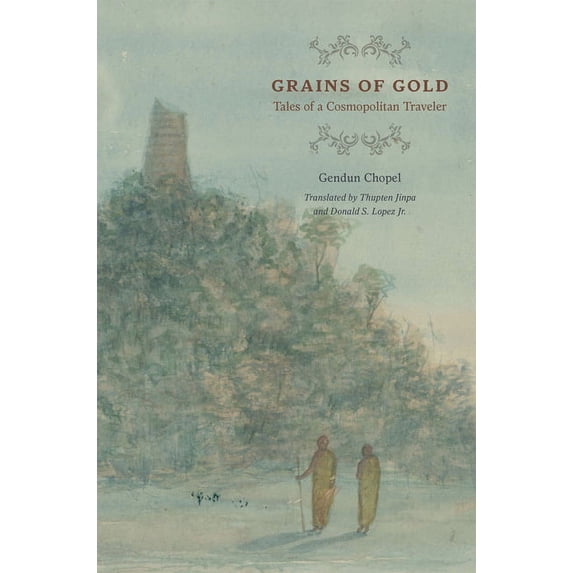 Buddhism and Modernity Grains of Gold: Tales of a Cosmopolitan Traveler, (Hardcover)