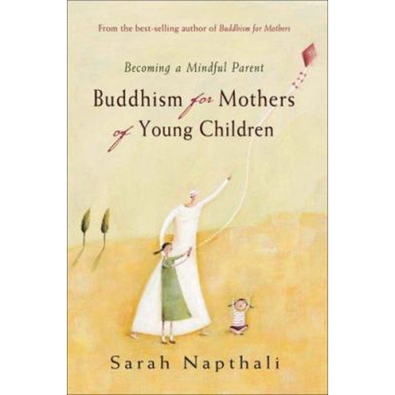 Pre-Owned Buddhism for Mothers of Young Children : Becoming a Mindful Parent (Paperback)