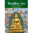 thumbnail image 1 of Pre-Owned Buddhist Art: An Illustrated Introduction (Paperback) 9749575547 9789749575543, 1 of 1