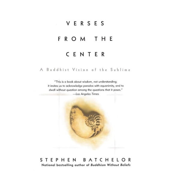 Buddhist Vision of the Sublime Verses from the Center: A Buddhist Vision of the Sublime, (Paperback)