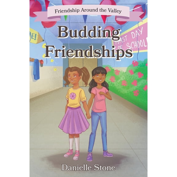 Budding Friendships: Friendship Around the Valley, (Paperback)