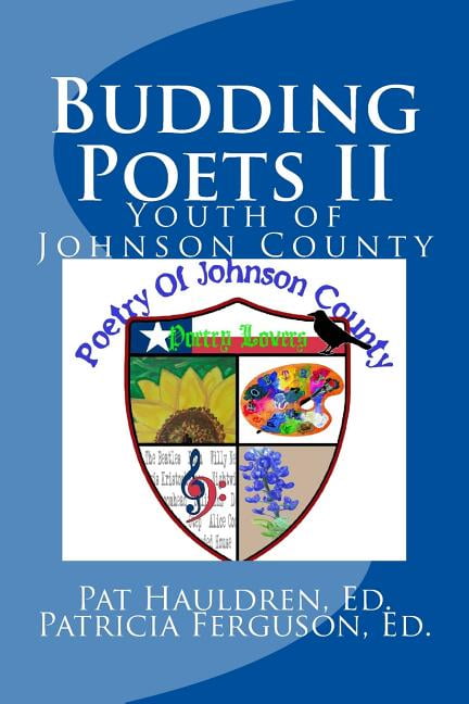 Budding Poets II Paperback 1540489477 9781540489470 Pat Hauldren Ed.