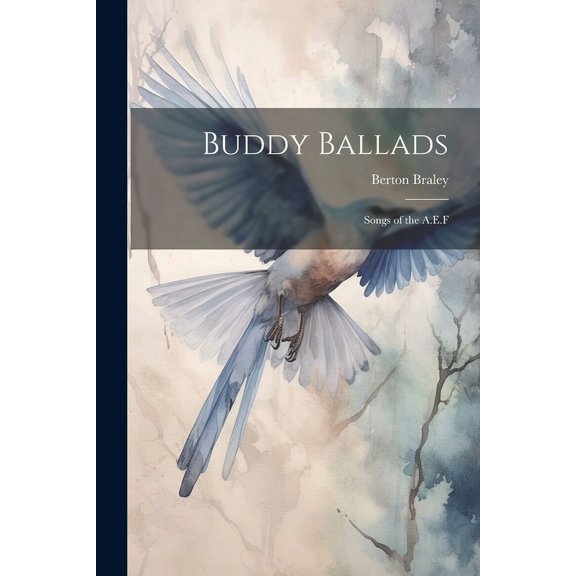 Buddy Ballads : Songs of the A.E.F (Paperback)