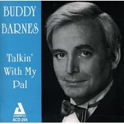 Buddy Barnes - Talking with My Pal - Music & Performance - CD