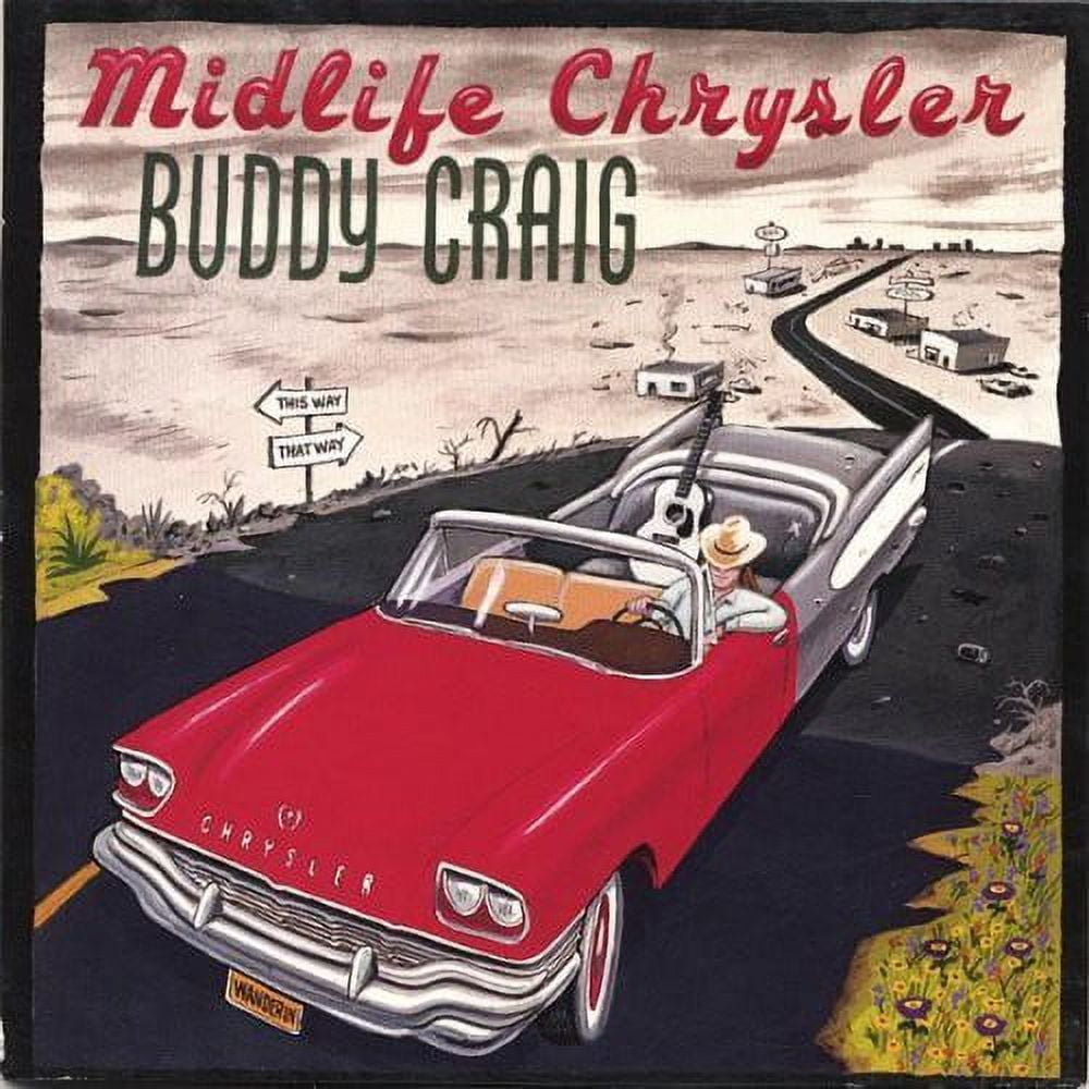 Buddy Craig - Midlife Chrysler - Music & Performance - CD
