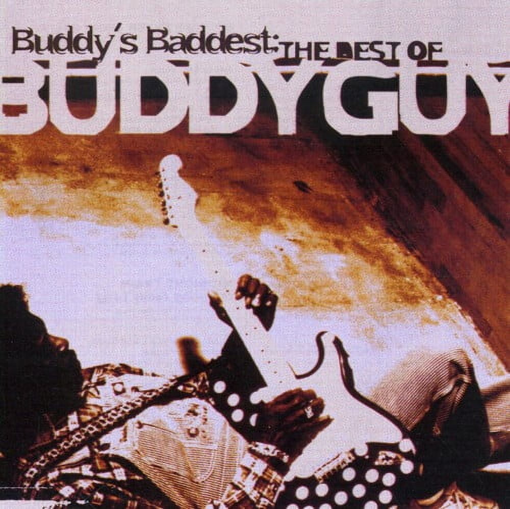 Buddy Guy - Buddy's Baddest: Best of Buddy Guy - Music & Performance - CD