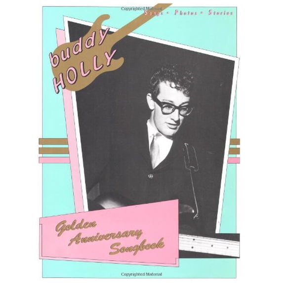 Pre-Owned Buddy Holly - Golden Anniversary Songbook (Paperback) 0881885576 9780881885576