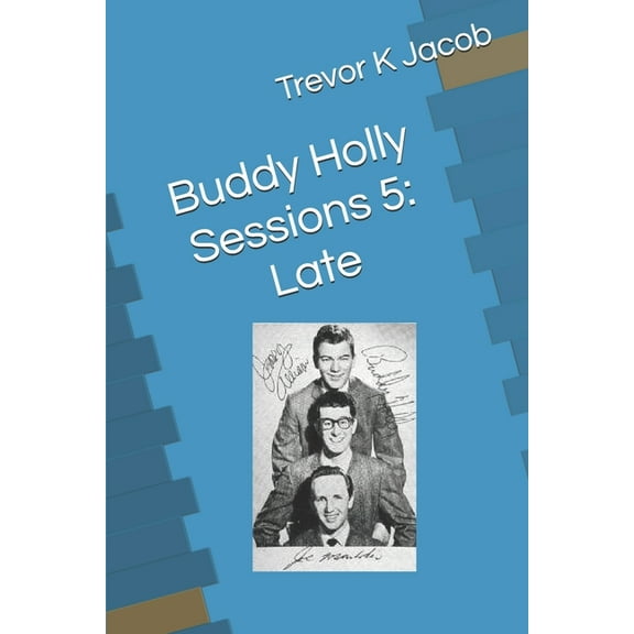 Buddy Holly Sessions 5: Late (Paperback)