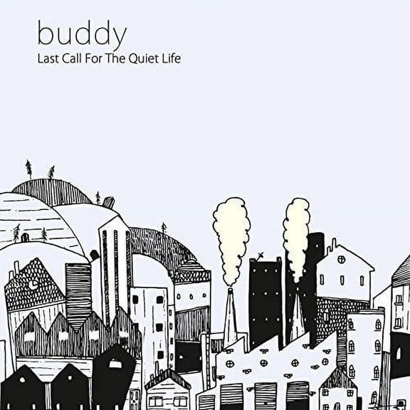Buddy - Last Call for the Quiet Life - Music & Performance - Vinyl