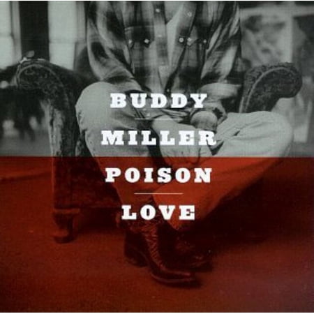 Buddy Miller - Poison Love - Country - CD