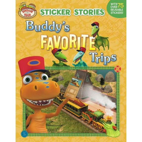 Buddy's Favorite Trips Sticker Stories (Dinosaur Train)