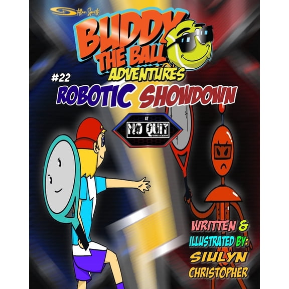 Buddy the Ball Adventures Robotic Showdown, Book 22, (Paperback)