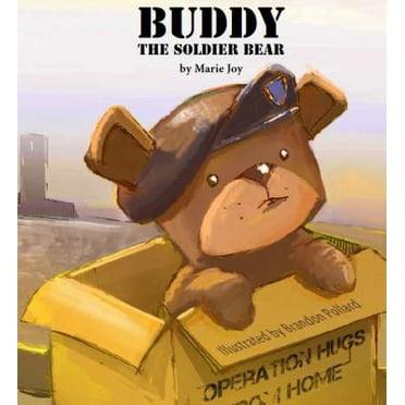 Pre-Owned Buddy the Soldier Bear (Paperback) 099792490X 9780997924909