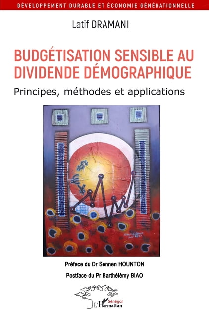 BudgÃ©tisation sensible au dividende dÃ©mographique: Principes, mÃ©thodes et applications, (Paperback)