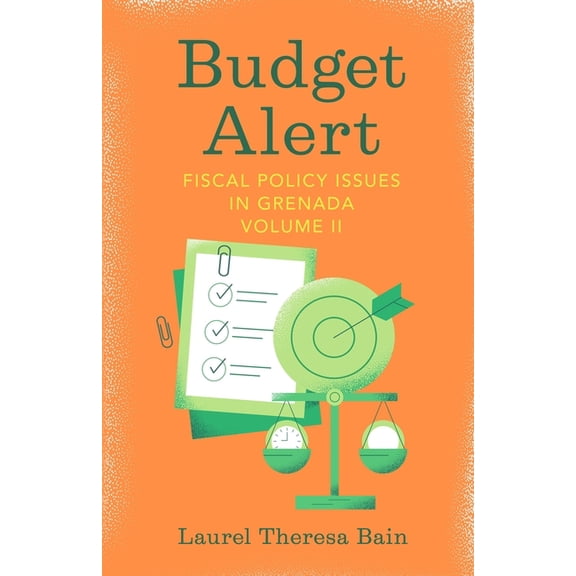 Budget Alert: Fiscal Policy Issues in Grenada Volume II (Paperback)