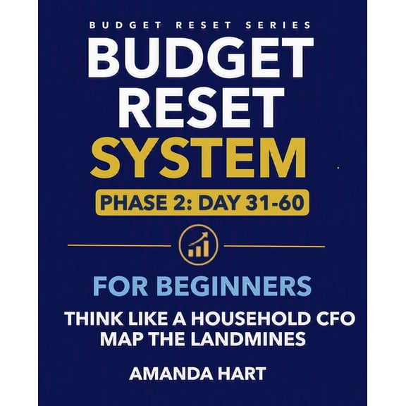 Budget Reset Budget Reset System For Beginners: Phase 2, Day 31-60, Book 2, (Paperback)