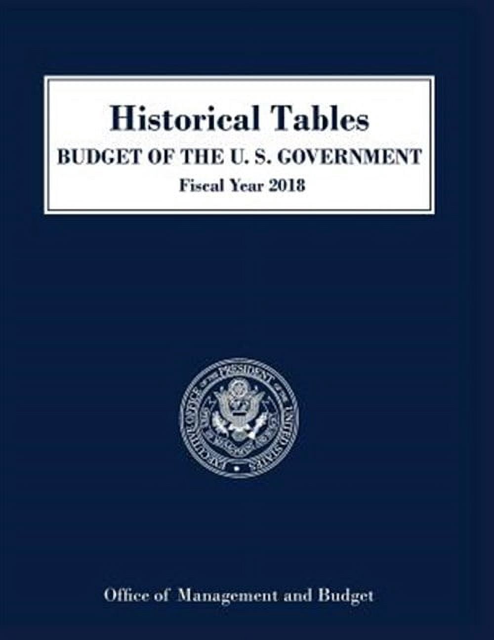 Budget of the United States: Historical Tables, Budget of the United ...