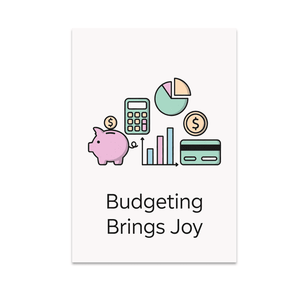 Budgeting Brings Joy Wall Art - Finance Enthusiast - 13x19 Poster Print