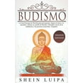thumbnail image 1 of Budismo: La Gu?a Principal de Filosofia para principiantes. Supera el Estr?s y la Ansiedad y obtiene un sentido de Liber, 1 of 1