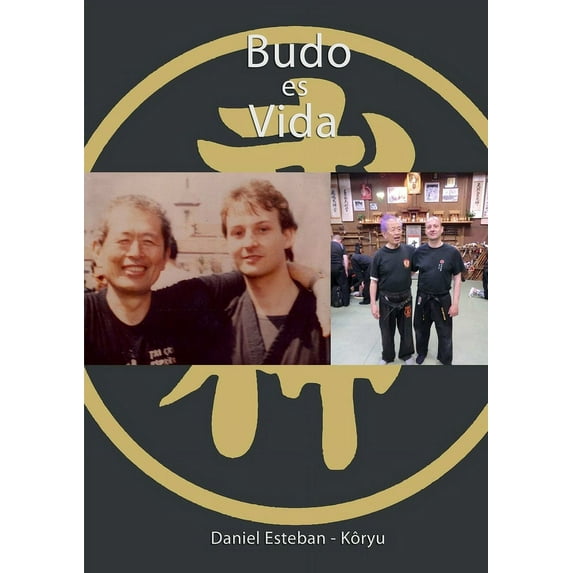 Budo es Vida, (Paperback)