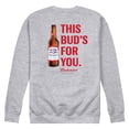 thumbnail image 1 of Budweiser - This Buds For You - Men's Crew Fleece Sweatshirt, 1 of 4