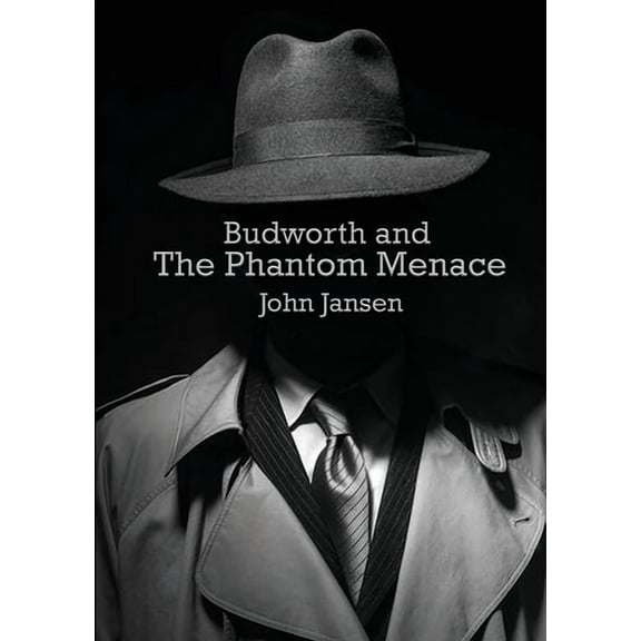 Budworth and the Phantom Menace, (Paperback)
