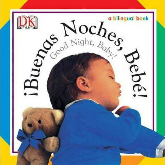 Soft-to-Touch Books: Buenas Noches, Bebe! / Good Night, Baby! (Board book)