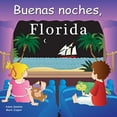 thumbnail image 1 of Pre-Owned Buenas Noches, Florida (Board book) 1602190925 9781602190924, 1 of 1