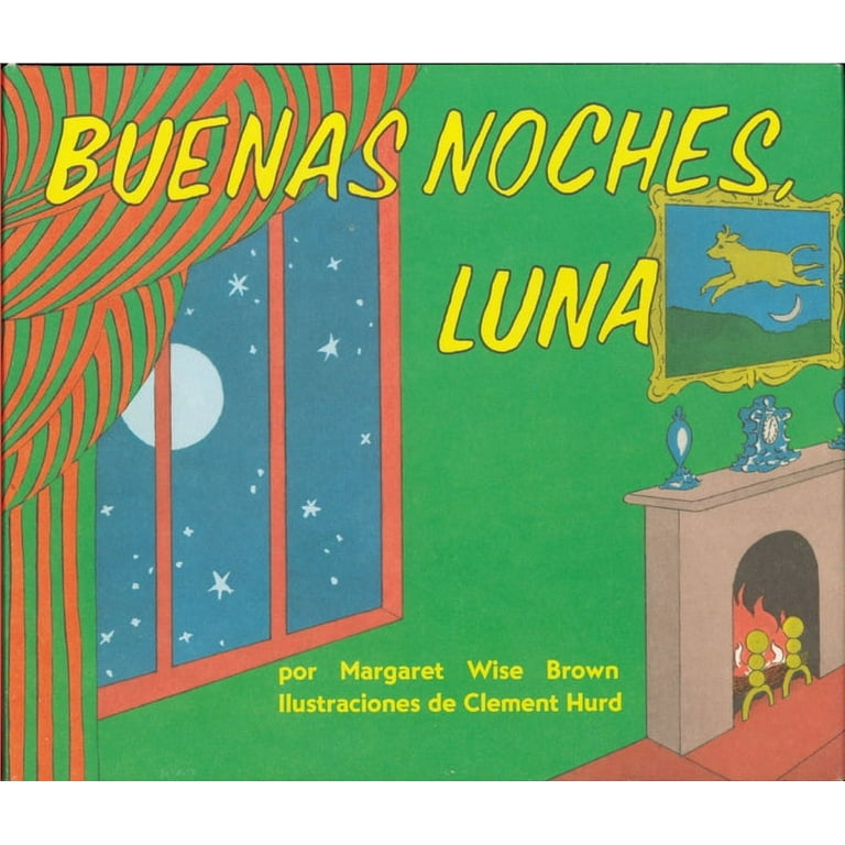 Buenas Noches, Luna: Goodnight Moon Board Book (Spanish Edition) (Board  Book) 