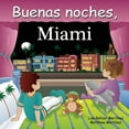 thumbnail image 1 of Buenas Noches, Miami (Board Book), 1 of 1