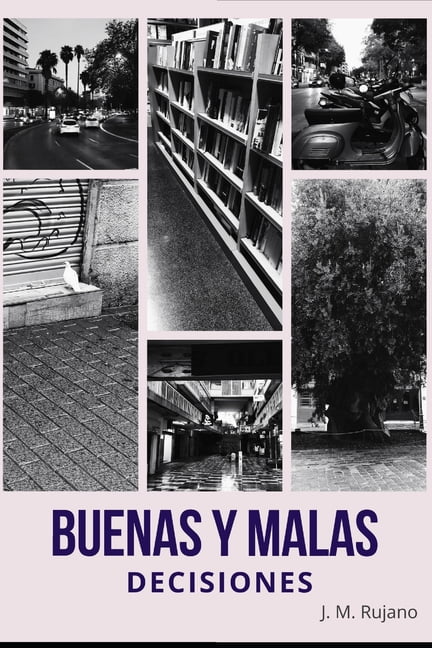 Buenas y malas decisiones (Paperback)