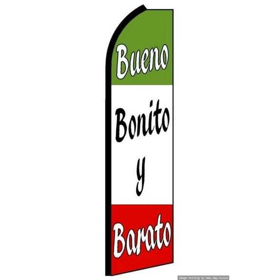 Bueno Bonito Y Barato Swooper Flag (Hardware Not Included) |Advertisement /Business Flags | Feather Flag |