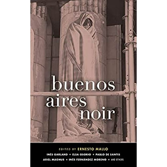 Pre-Owned Buenos Aires Noir, 9781617755224, 1617755222, Paperback,