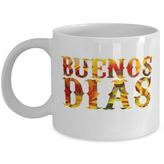 Buenos Dias 11 oz Coffee Mug - White Ceramic Spanish Gift