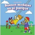 thumbnail image 1 of Buenos Modales (Manners Matter): Buenos Modales En El Parque (Good Manners at the Playground) (Paperback), 1 of 1