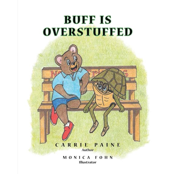 Buff Is Overstuffed, (Paperback)