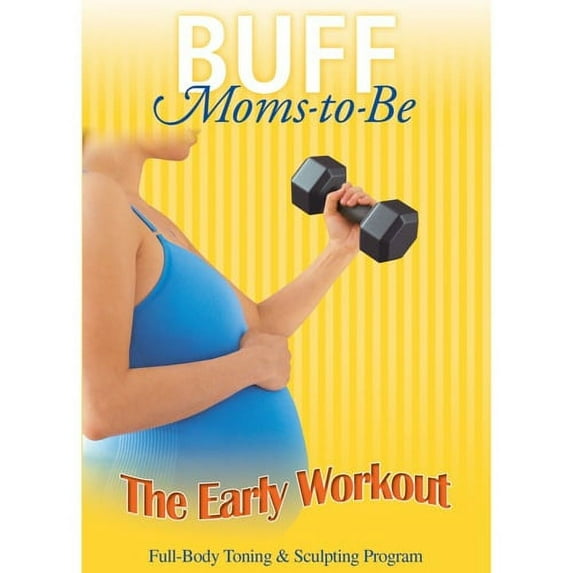 Buff Moms-to-Be: The Early Workout (DVD, 2007)