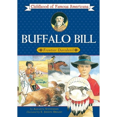 Pre-Owned Buffalo Bill: Frontier Daredevil (Paperback) 0689714793 9780689714795