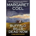 thumbnail image 1 of Pre-Owned Buffalo Bill's Dead Now (A Wind River Reservation Mystery) (Hardcover) 042525271X 9780425252710, 1 of 1