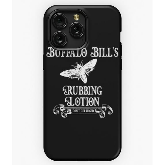 Buffalo Bill's Rubbing Lotion Horror Movie G2142 Phone Case for iPhone17 16 15 14 13 12 11 Pro Max