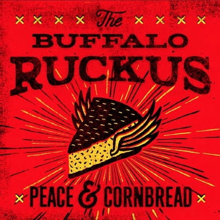 Buffalo Ruckus - Peace & Cornbread - Country - CD