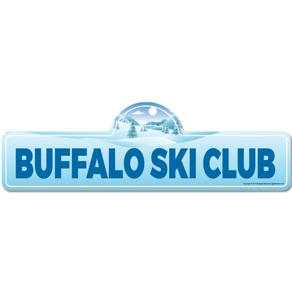 Buffalo Ski Club Street Sign | Indoor/Outdoor | Skiing Skier Snowboarder Décor for Ski Lodge Cabin Mountian House | SignMission personalized gift