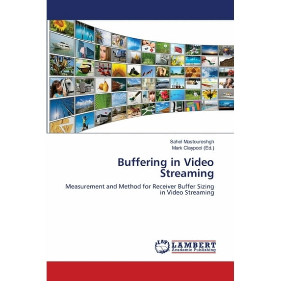 Buffering in Video Streaming (Paperback)