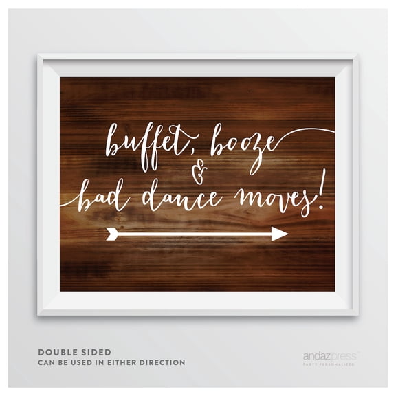 Koyal Wholesale Rustic Wood Buffet, Booze, Bad Dance Moves Wedding Directional Sign Double-Sided 8x11