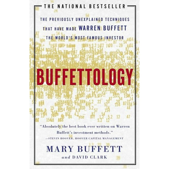 Buffettology: The Previously Unexplained Techniques That Have Made Warren Buffett the Worlds, (Paperback)