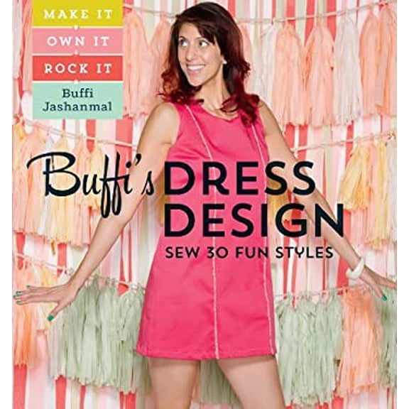 Pre-Owned Buffi's Dress Design: Sew 30 Fun Styles [With Pattern(s)] (Paperback) 161212030X 9781612120300